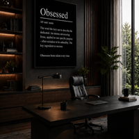Obsessed Definition Rolled Poster — Motivational Black Typography Wall Art
