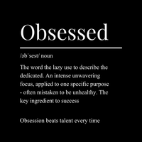 Obsessed Definition Rolled Poster — Motivational Black Typography Wall Art